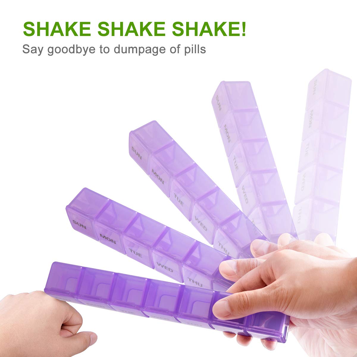 a hand holding a plastic container with text: 'TUE TUE WED SUN MON THU WED TUE THU MON SUN WED TUE MON SUN SHAKE SHAKE SHAKE! Say goodbye to dumpage of pills'