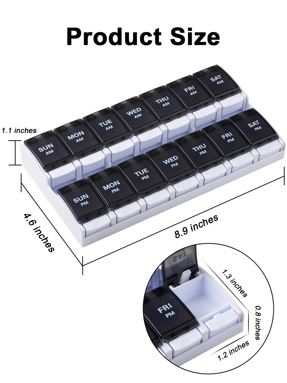 a close-up of a pill organizer with text: 'Product Size 1.1 inches T SUN MON TUE AM AM WED AM THU AM FRI AM SAT AM AM 4.6 inches SUN MON TUE PM WED PM THU PM FRI PM SAT PM PM PM 8.9 inches 1.3 inches FRI PM 0.8 inches 1.2 inches'