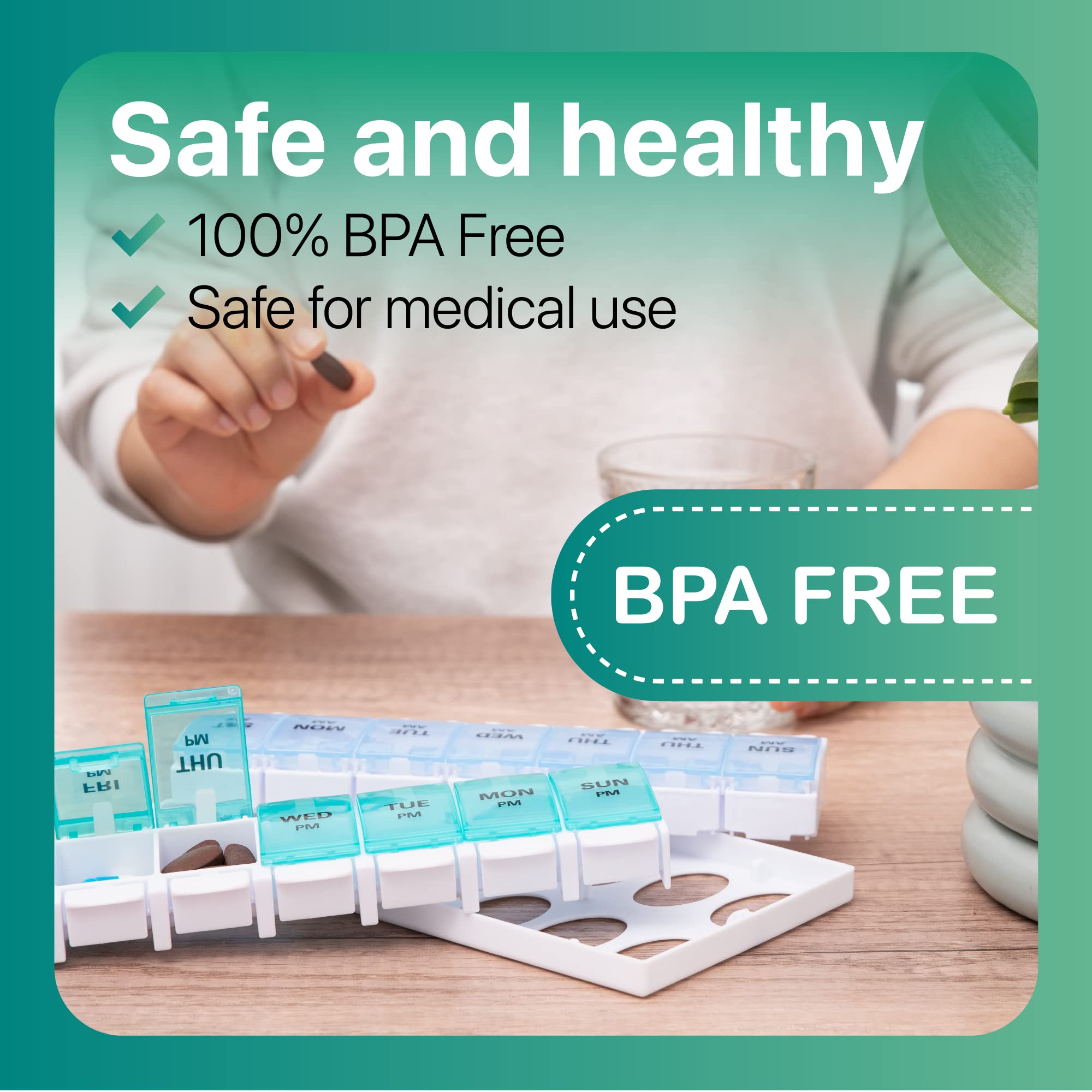 a close-up of a pill box with text: 'Safe and healthy 100% BPA Free Safe for medical use BPA FREE NOW bw UHT Nns SUN TUE MON PM WED PM PM PM'